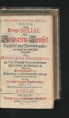 Perversa Ultimi Seculi Militia, Oder Kriegs-Belial, Der Soldaten-Teufel