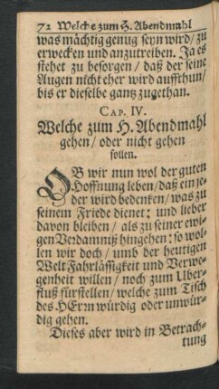 Cap. IV. Welche zum H. Abendmahl gehen/ oder nicht gehen sollen.