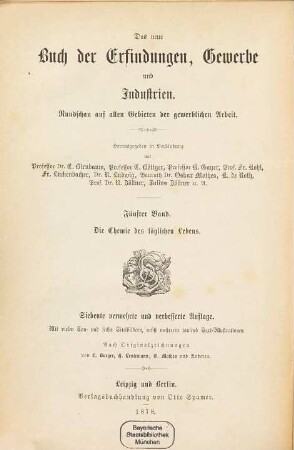 Das neue Buch der Erfindungen, Gewerbe und Industrien : Rundschau auf allen Gebieten der gewerblichen Arbeit. 5, Die Chemie des täglichen Lebens