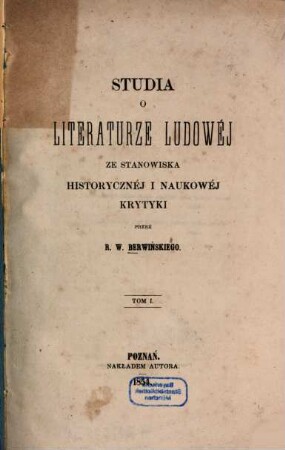 Studia o literaturze ludowéj ze stanowiska historycznéj i naukowéj krytyki, 1