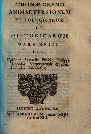 Thomae Crenii Animadversiones Philologicae Et Historicae, 18