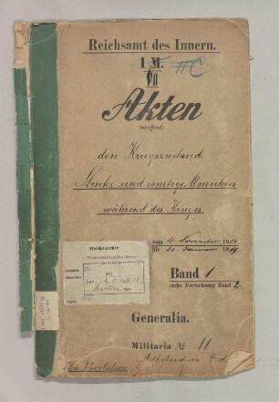 Kriegszustand.- Revolutionäre Streiks, Aufstände und Unruhen, insbes. durch kommunistische und linksradikale Gruppierungen: Bd. 1
