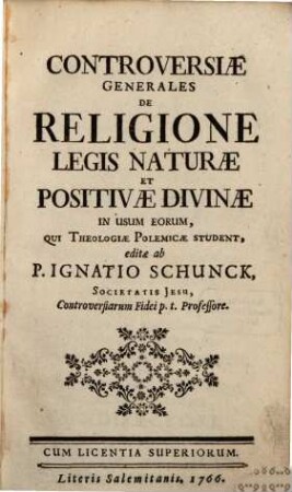 Controversiae Generales De Religione Legis Naturae Et Positivae Divinae