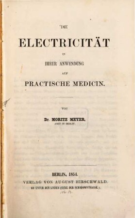 Die Electricität in ihrer Anwendung auf practische Medicin