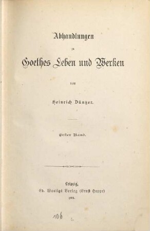 Abhandlungen zu Goethes Leben und Werken, 1