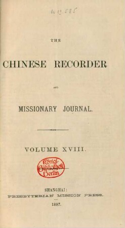 18.1887: The Chinese recorder and missionary journal