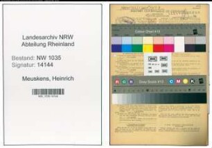 Entnazifizierung Heinrich Meuskens , geb. 23.04.1900 (Platzmeister)