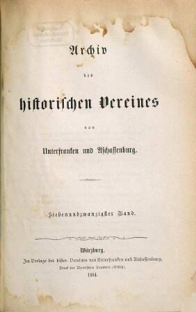 Archiv des Historischen Vereines von Unterfranken und Aschaffenburg. 27.1884