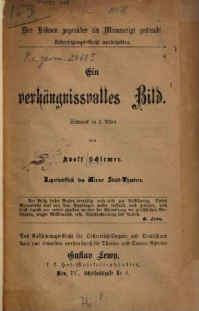 Ein verhängnisvolles Bild : Schwank in 3 Akten