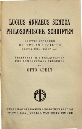 Philosophische Schriften, 3. Briefe an Lucilius ; 1. Teil, Brief 1 - 81