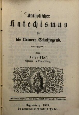 Katholischer Katechismus für die kleinere Schuljugend