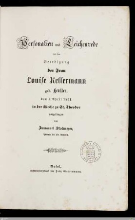 Leichenrede bei der Beerdigung der Frau Louise Kellermann geb. Heußler : den 2. April 1861 in der Kirche zu St. Theodor