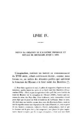 Livre IV. Depuis la Création de L'Académie Imperiale et Royale de Bruxelles Jusqua 1850.