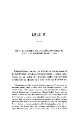 Livre IV. Depuis la Création de L'Académie Imperiale et Royale de Bruxelles Jusqua 1850.