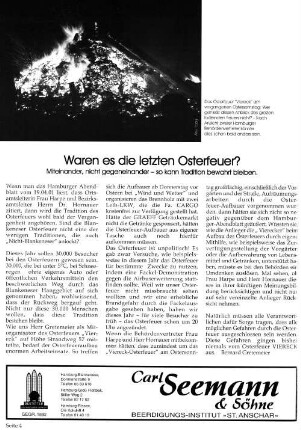 Waren es die letzten Osterfeuer? : Miteinander, nicht gegeneinander - so kann Tradition bewahrt bleiben.
