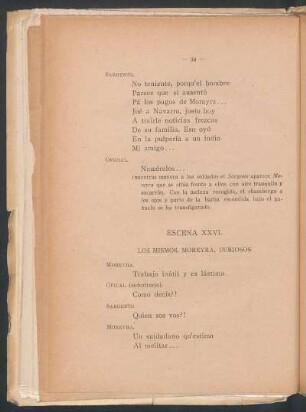 Escena XXVI. : Los mismos, Moreyra, curiosos