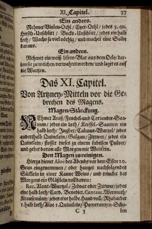 Das XI. Capitel. Von Artzney-Mitteln vor die Gebrechen des Magens. - Das XX. Capitel. Von den Artzney-Mitteln wider das Fieber/ Pest/ Kinder-Blattern und Maasern.