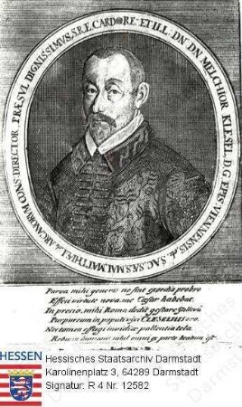 Klesl (Khlesl), Melchior (1553-1630) / Porträt, Brustild, mit Umschrift und lateinischer Sockelinschrift