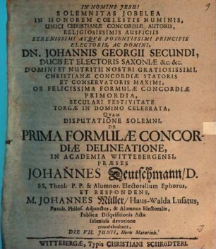 Solemnitas iobelea in honorem coelestis numinis ... ob felicissima formulae concordiae primordia ... celebrata : quam disputatione solemni de prima formulae concordiae delineatione