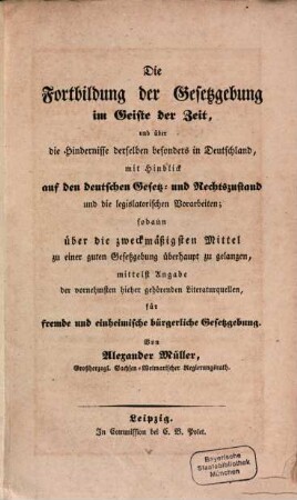 Die Fortbildung der Gesetzgebung im Geiste der Zeit