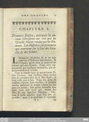 Chapitre I. Premiere Raison, pourquoy les anciens Chrestiens ont crû que les Oracles étoient rendus par les Demons. Les Histoires surprenantes qui couroient sur le fait des Oracles & des Genies.