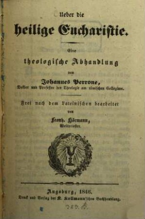 Ueber die heilige Eucharistie : eine theologische Abhandlung