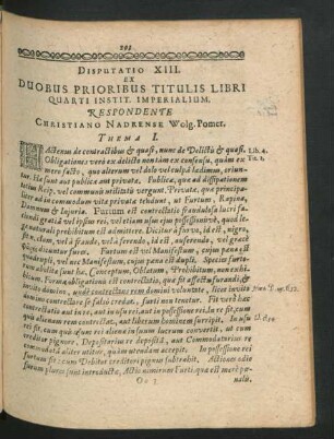 Disputatio XIII. Ex Duobus Prioribus Titulis Libri Quarti Instit. Imperialium. Respondente Christiano Nadrense