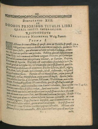 Disputatio XIII. Ex Duobus Prioribus Titulis Libri Quarti Instit. Imperialium. Respondente Christiano Nadrense