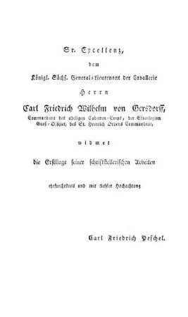 Sr. Excellenz, dem Königl. Sächs. General-Lieutenant der Cavallerie Herrn Carl Friedrich Wilhelm von Gersdorff, [...]