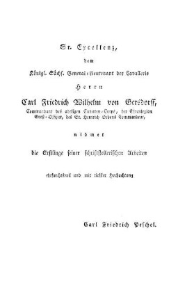 Sr. Excellenz, dem Königl. Sächs. General-Lieutenant der Cavallerie Herrn Carl Friedrich Wilhelm von Gersdorff, [...]