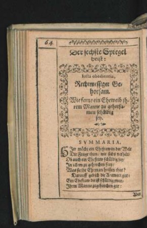 Der sechste Spiegel heißt: Iusta obedientia, Rechtmessiger Gehorsam.