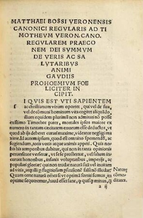 Contenta Matthaei Bossi Veronensis Canonici Regularis De veris & salutaribus animi gaudiis, dialogus tribus libris seu Disputationibus distinctus