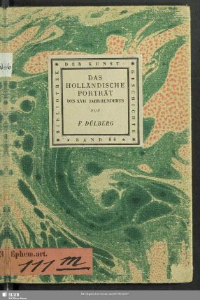 Das holländische Porträt des XVII. Jahrhunderts