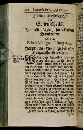 XCIII. Febris Maligna, Hungarica. Hauptsucht/ Hitzig Fieber oder Hungarische Kranckheit. - XCV. Anasarca, Ascites, Tympanites. Wasser und Windsucht.