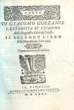 Il ... Libro delle Napolitane à tre voci. 2., Il Secondo Libro ...