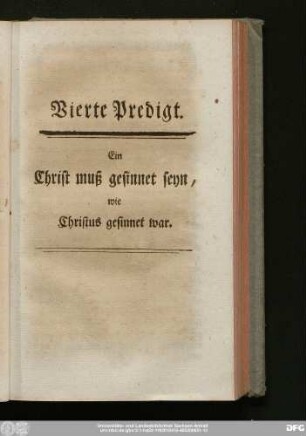 Vierte Predigt. Ein Christ muß gesinnet seyn, wie Christus gesinnet war.