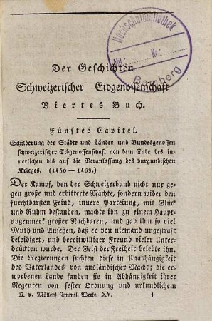 Johannes von Müllers sämmtliche Werke, 15. Der Geschichten schweizerischer Eidgenossenschaft neunter Theil. Bis auf die Zeiten des burgundischen Kriegs.
