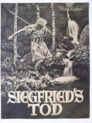 Filmzeitschrift zu dem Ufa-Spielfilm "Siegfried´s Tod"