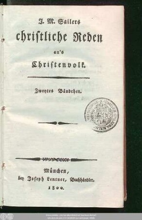 Zweytes Bändchen: J. M. Sailers christliche Reden an's Christenvolk