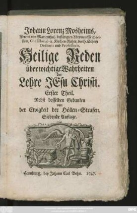 Theil 1: Nebst desselben Gedanken von der Ewigkeit der Höllen-Strafen