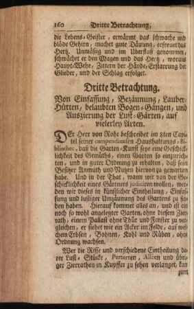 Dritte Betrachtung. Von Einfassung, Bezäunung, Lauber-Hütten, belaubten Bogen-Gängen, und Auszierung der Lust-Gärten, auf vielerley Arten