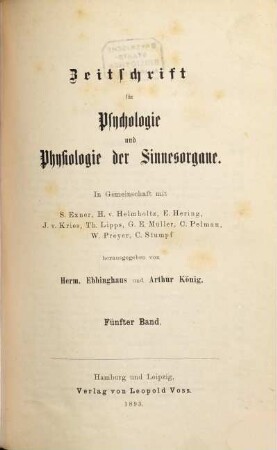 Zeitschrift für Psychologie und Physiologie der Sinnesorgane. 5. 1893