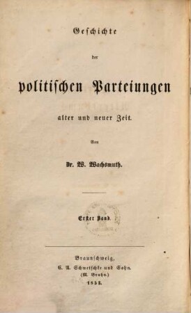 Geschichte der politischen Parteiungen alter und neuer Zeit, 1. Geschichte der politischen Parteiungen des Alterthums