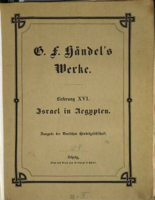 Georg Friedrich Händel's Werke, 16. Israel in Ägypten : Oratorium
