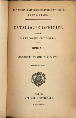 Catalogue officiel, 7[,3]. Concours d'animaux vivants. Espèces canine