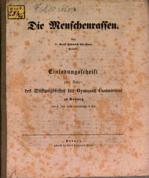 Die Menschenrassen : Einladungsschrift zur Feier des Stiftungsfestes des Gymnasii Casimiriani zu Koburg den 5. Juli 1842 ...