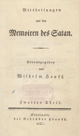 Theil 2: Mittheilungen aus den Memoiren des Satan