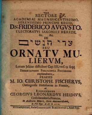 De ʿeryat nāšîm seu ornatu mulierum : locum Jesaiae difficilem cap. III, vers. 19 seqq.