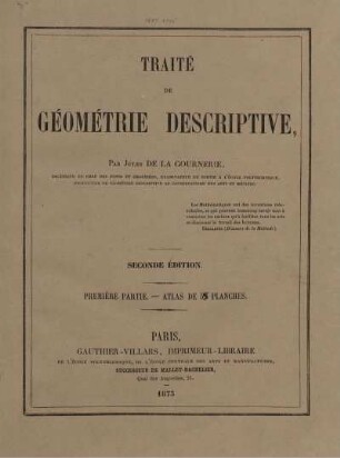 Partie 1: Traité de géométrie descriptive. Première Partie