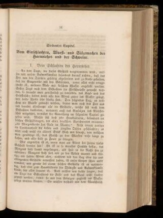 Siebentes Capitel. Vom Einschlachten, Wurst= und Sülzemachen des Hornviehes und der Schweine.